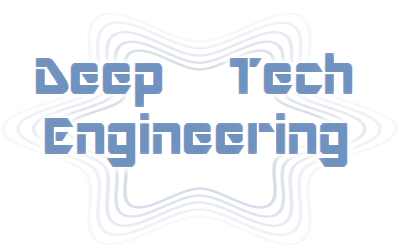 Deep Tech Engineering